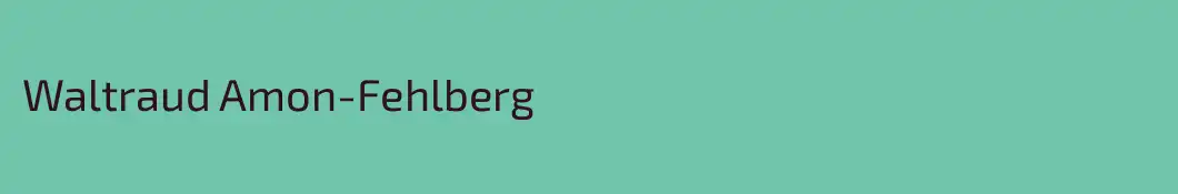 Waltraud Amon-Fehlberg